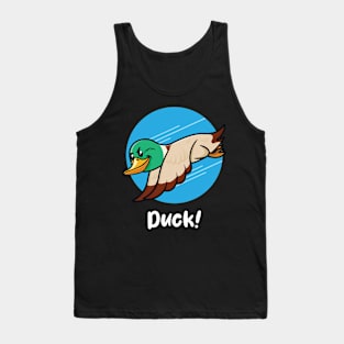 Duck! (on dark colors) Tank Top